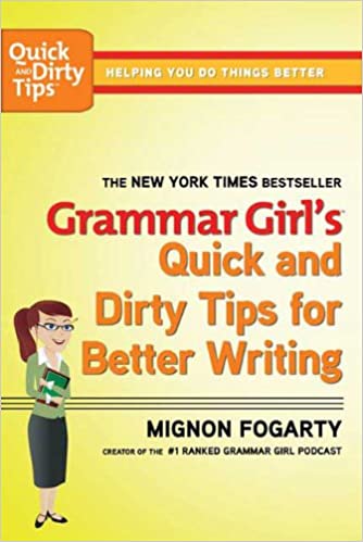 Grammar Girl's Quick and Dirty Tips for Better Writing (Quick & Dirty Tips) (Quick & Dirty Tips - Epub + Converted Pdf